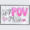 My POV Fam